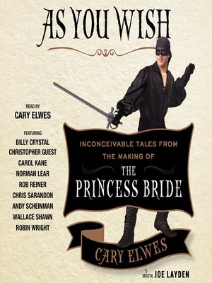 cover image of As You Wish: Inconceivable Tales from the Making of the Princess Bride